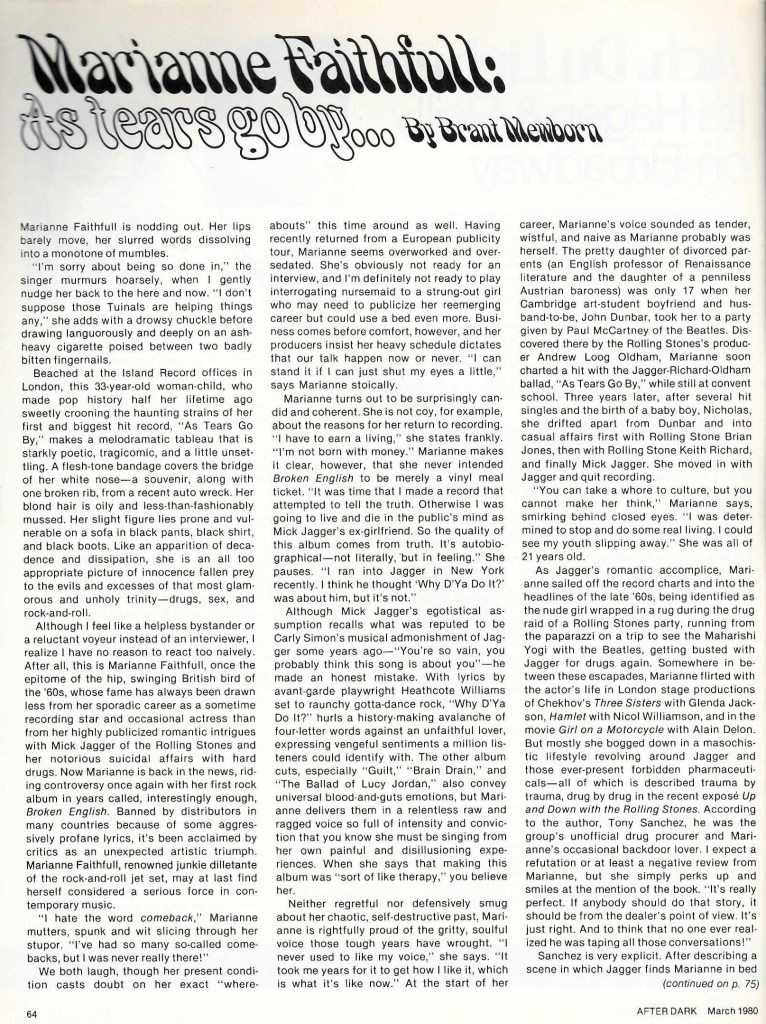 March 1980 Profile of Marianne Faithfull in After Dark magazine as she was on the cusp of her career comeback with the release of her Broken English LP.